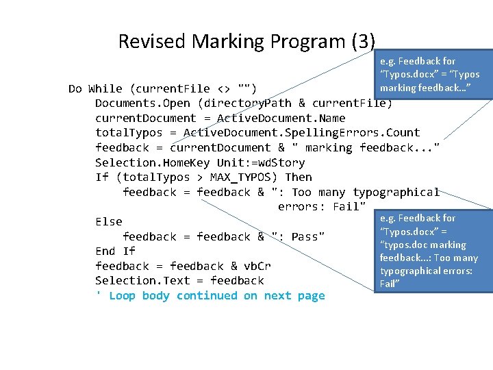 Revised Marking Program (3) e. g. Feedback for “Typos. docx” = “Typos marking feedback…”