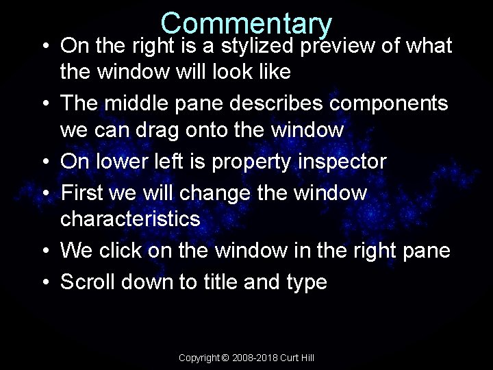 Commentary • On the right is a stylized preview of what the window will