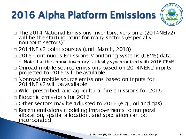 2016 Alpha Platform Emissions � � � The 2014 National Emissions Inventory, version 2