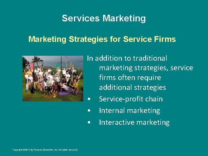 Services Marketing Strategies for Service Firms In addition to traditional marketing strategies, service firms