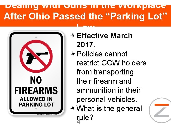 Dealing with Guns in the Workplace After Ohio Passed the “Parking Lot” Law Effective