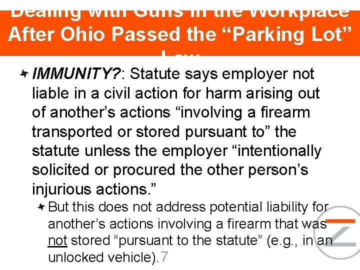 Dealing with Guns in the Workplace After Ohio Passed the “Parking Lot” Law IMMUNITY?