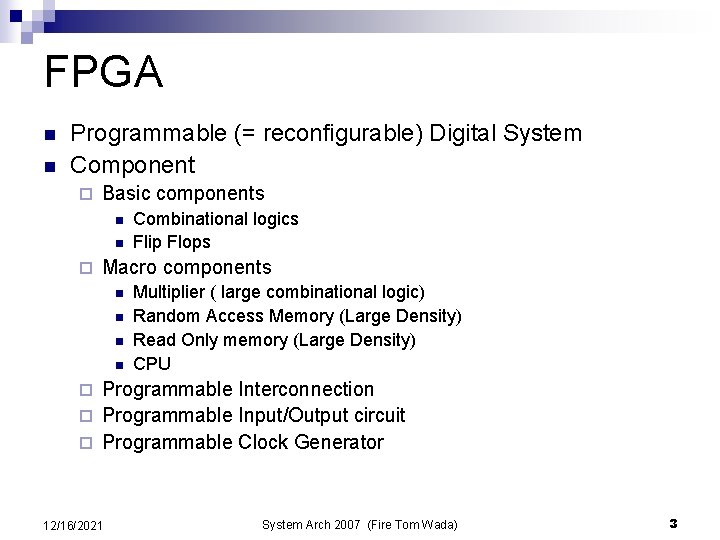 Field Programmable Gate Array 12162021 System Arch 2007