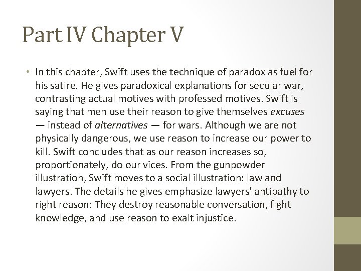 Part IV Chapter V • In this chapter, Swift uses the technique of paradox