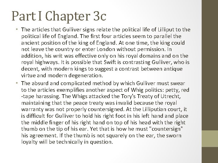 Part I Chapter 3 c • The articles that Gulliver signs relate the political