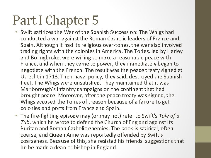 Part I Chapter 5 • Swift satirizes the War of the Spanish Succession: The