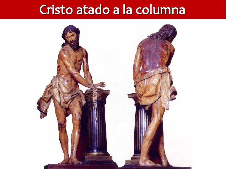 Cristo atado a la columna 