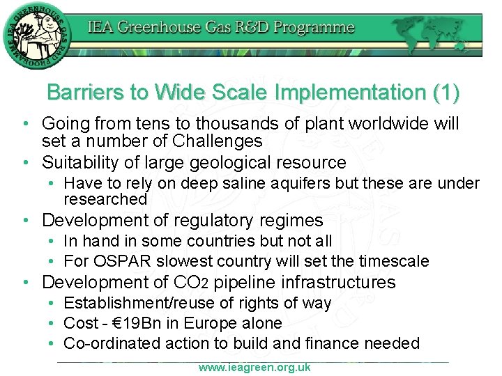 Barriers to Wide Scale Implementation (1) • Going from tens to thousands of plant