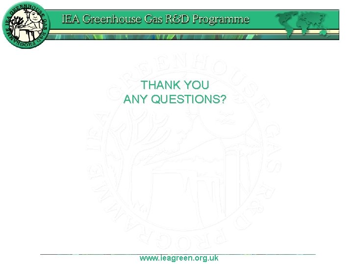 THANK YOU ANY QUESTIONS? www. ieagreen. org. uk 