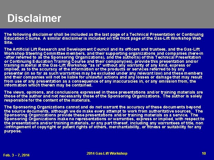 Disclaimer The following disclaimer shall be included as the last page of a Technical