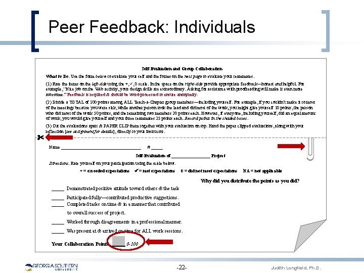 Peer Feedback: Individuals Self-Evaluation and Group Collaboration What to Do. Use the form below