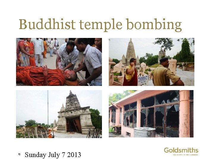 Buddhist temple bombing 13 Sunday July 7 2013 