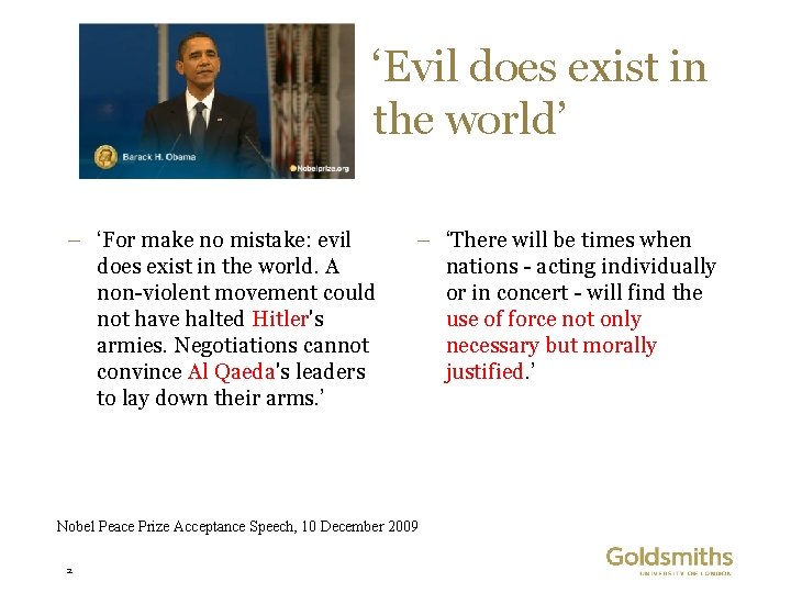 ‘Evil does exist in the world’ – ‘For make no mistake: evil does exist