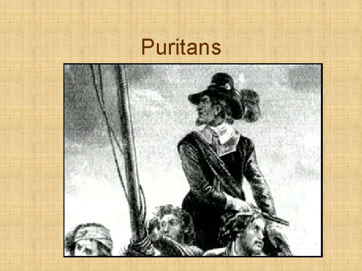 Puritans 