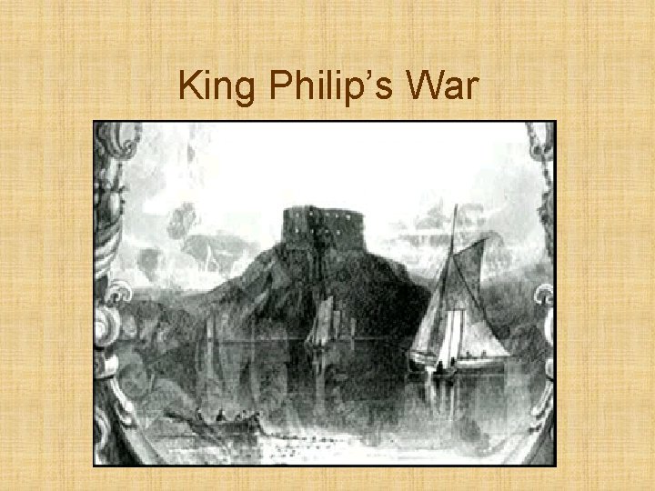 King Philip’s War 