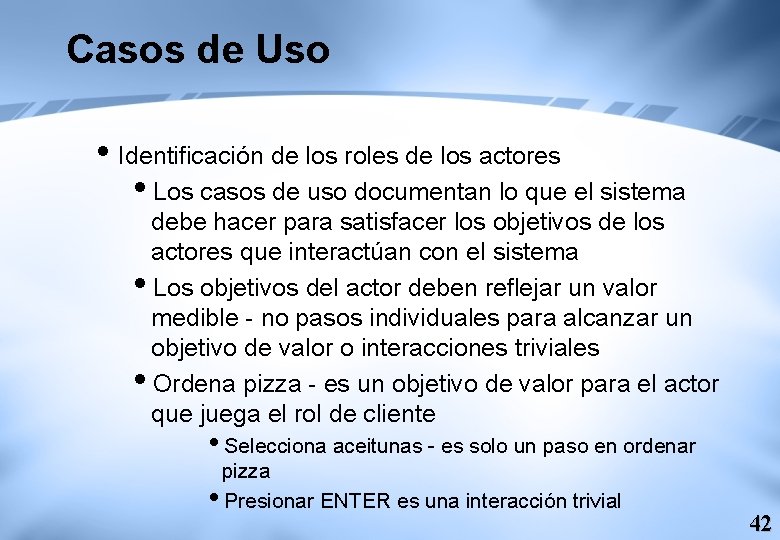 Casos de Uso i Identificación de los roles de los actores i. Los casos