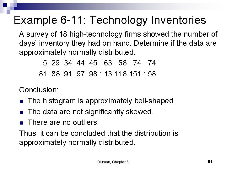 Example 6 -11: Technology Inventories A survey of 18 high-technology firms showed the number