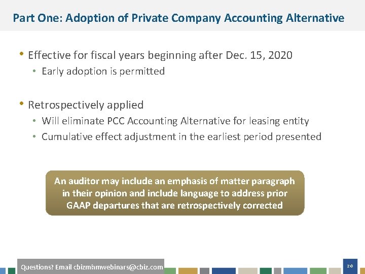 Part One: Adoption of Private Company Accounting Alternative • Effective for fiscal years beginning
