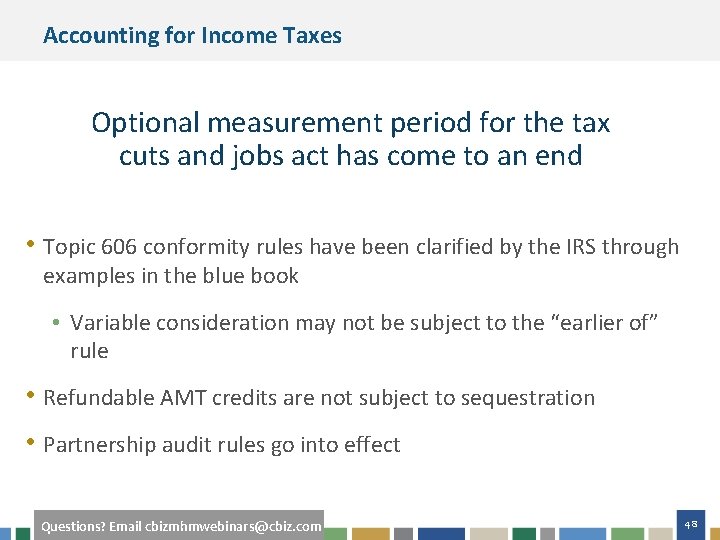 Accounting for Income Taxes Optional measurement period for the tax cuts and jobs act