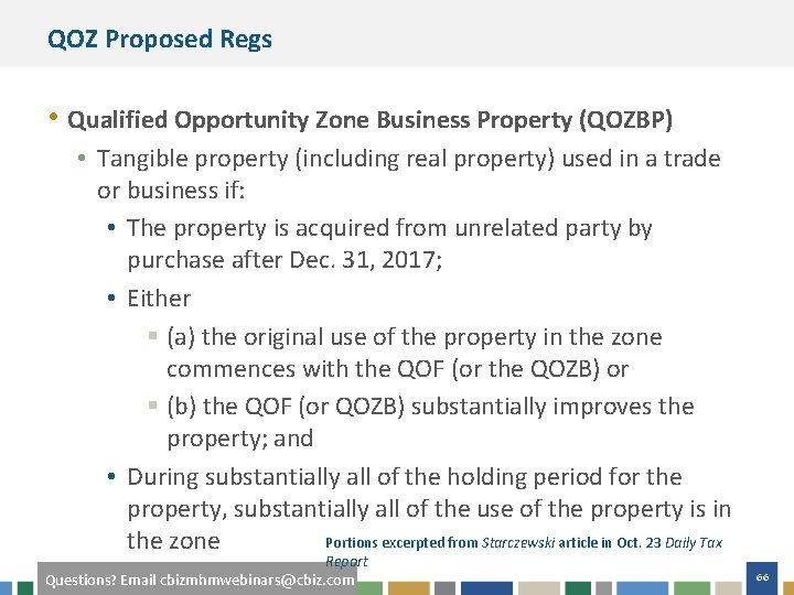 QOZ Proposed Regs • Qualified Opportunity Zone Business Property (QOZBP) • Tangible property (including