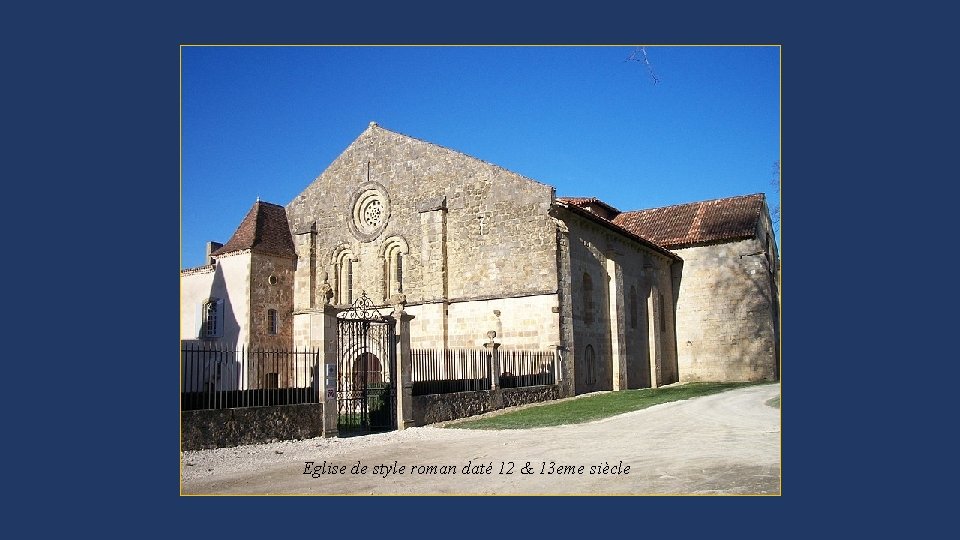 Eglise de style roman daté 12 & 13 eme siècle 