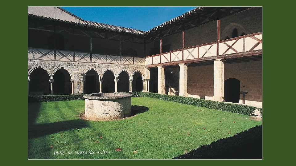 puits au centre du cloître 