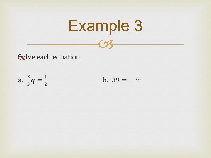 Example 3 