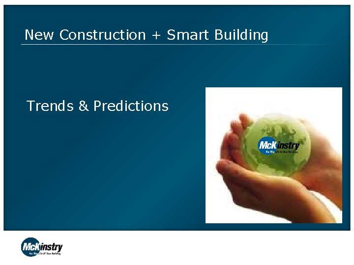 New Construction + Smart Building Trends & Predictions 