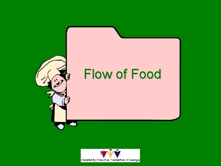 Flow of Food 