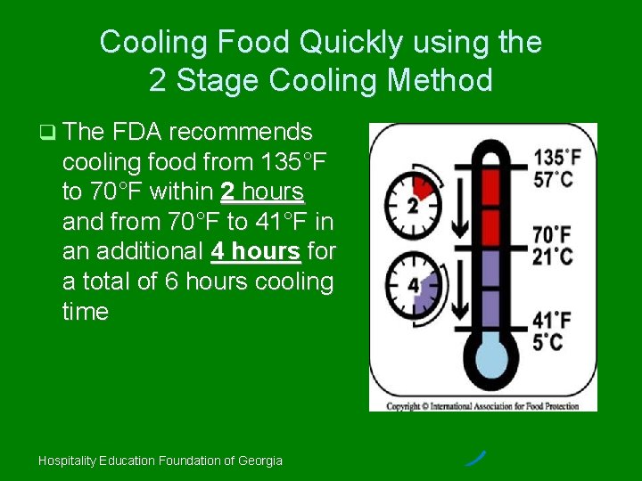 Cooling Food Quickly using the 2 Stage Cooling Method The FDA recommends cooling food