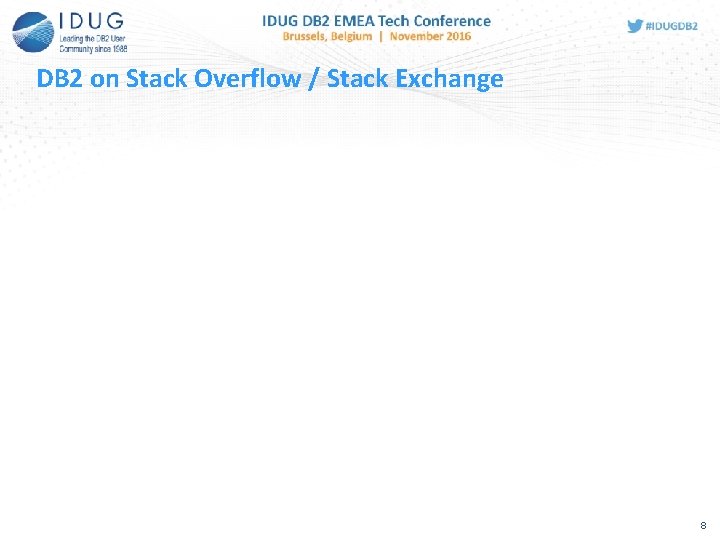 DB 2 on Stack Overflow / Stack Exchange 8 