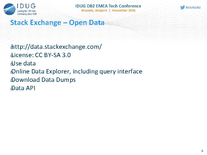 Stack Exchange – Open Data http: //data. stackexchange. com/ � License: CC BY-SA 3.