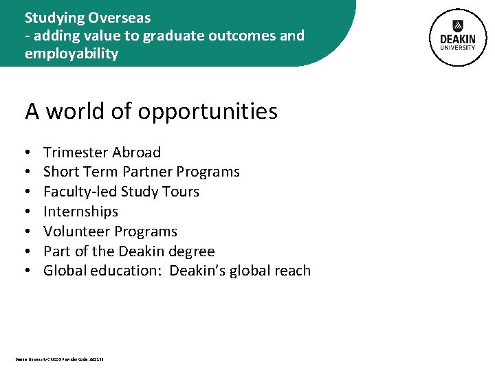 Studying Overseas - adding value to graduate outcomes and employability A world of opportunities