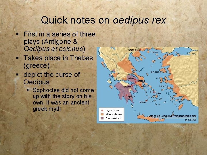 Quick notes on oedipus rex § First in a series of three plays (Antigone