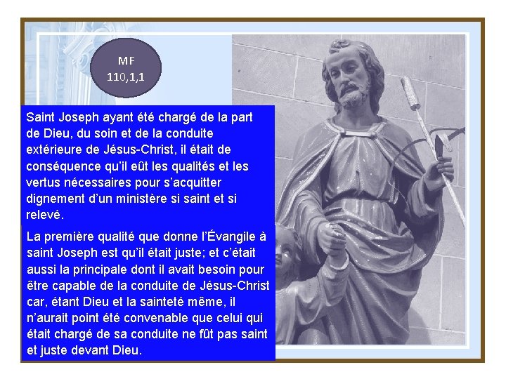 MF 110, 1, 1 Saint Joseph ayant été chargé de la part de Dieu,