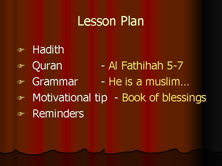 Lesson Plan F F F Hadith Quran - Al Fathihah 5 -7 Grammar -