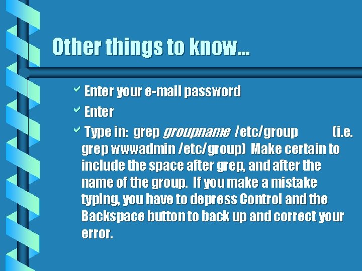 Other things to know. . . b. Enter your e-mail password b. Enter b.