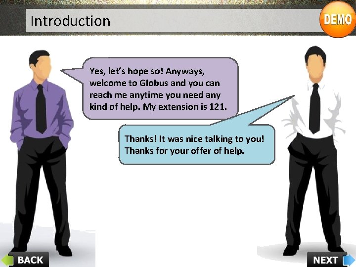 Introduction Yes, let’s hope so! Anyways, welcome to Globus and you can reach me