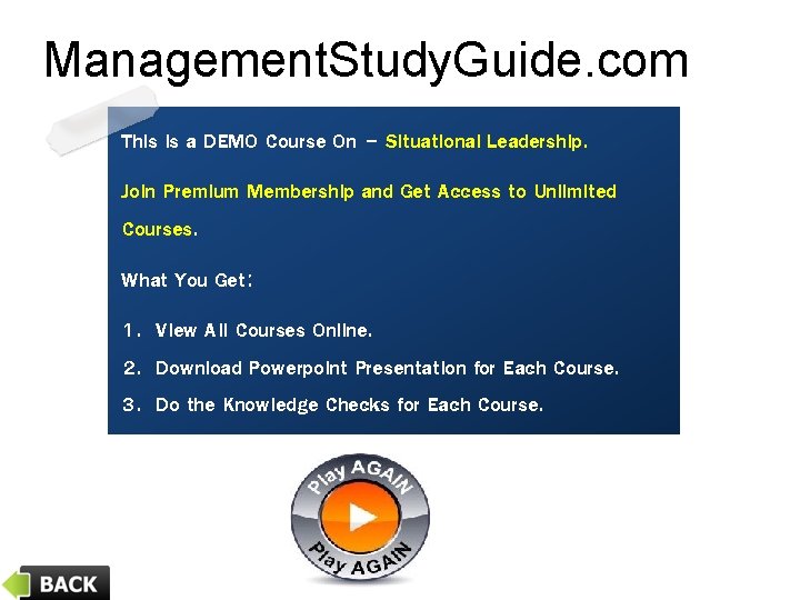 Management. Study. Guide. com This is a DEMO Course On – Situational Leadership. Join