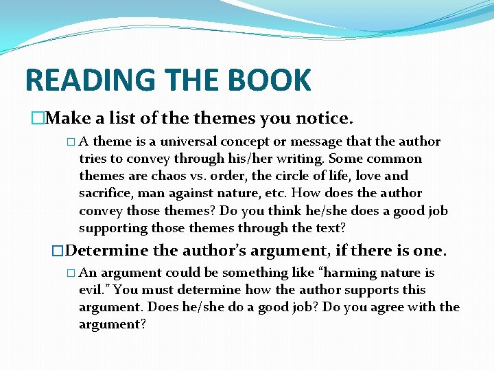 READING THE BOOK �Make a list of themes you notice. �A theme is a