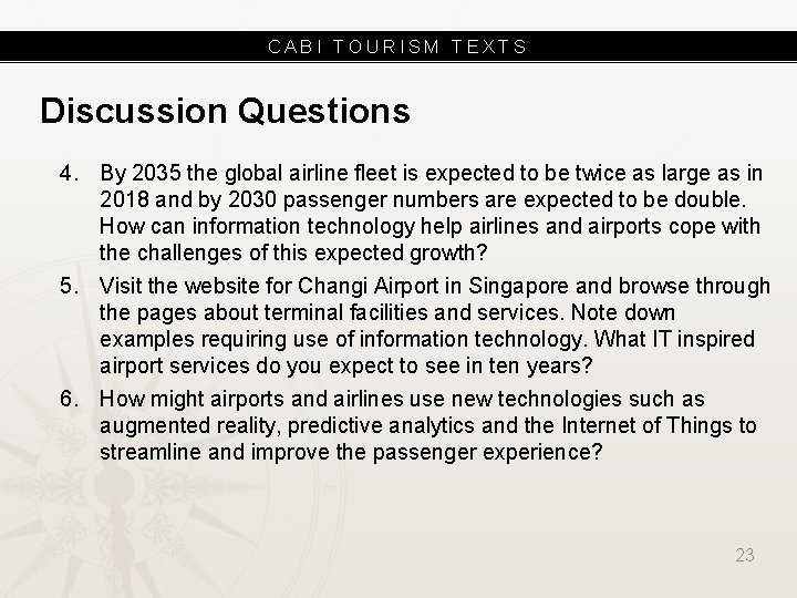 CABI TOURISM TEXTS Discussion Questions 4. By 2035 the global airline fleet is expected