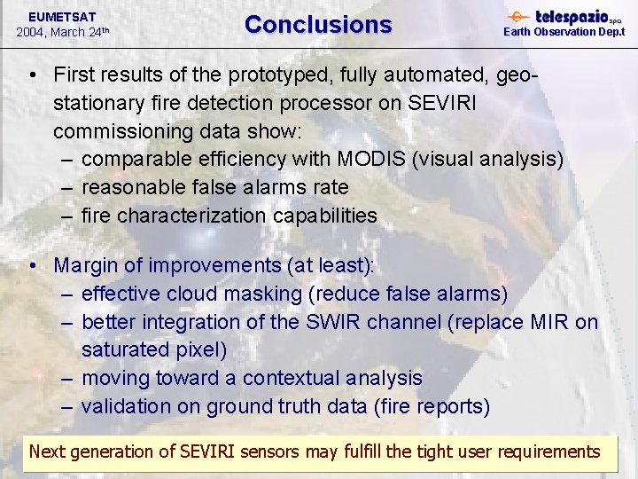 EUMETSAT 2004, March 24 th Conclusions Earth Observation Dep. t • First results of EUMETSAT 2004, March 24 th Conclusions Earth Observation Dep. t • First results of