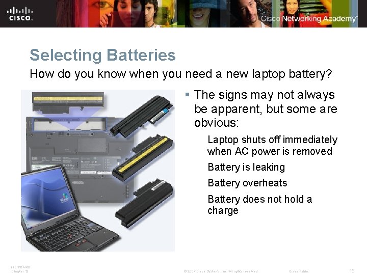 Selecting Batteries How do you know when you need a new laptop battery? §