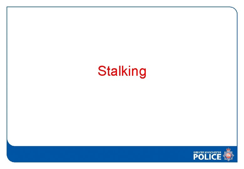 Stalking 