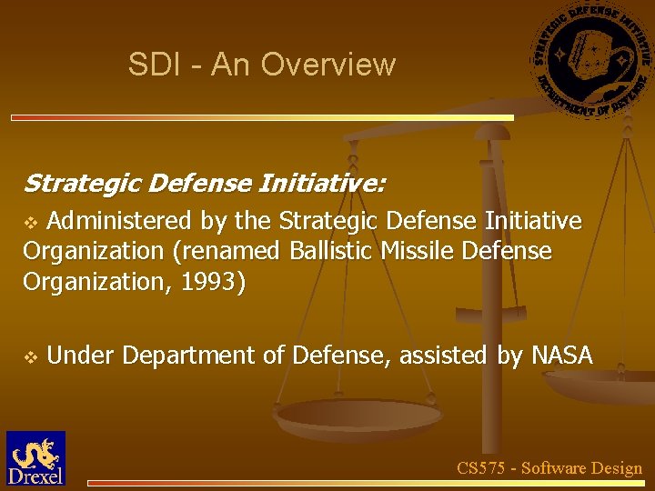 SDI - An Overview Strategic Defense Initiative: Administered by the Strategic Defense Initiative Organization