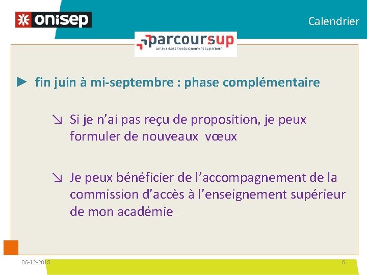 Calendrier ► fin juin à mi-septembre : phase complémentaire ↘ Si je n’ai pas