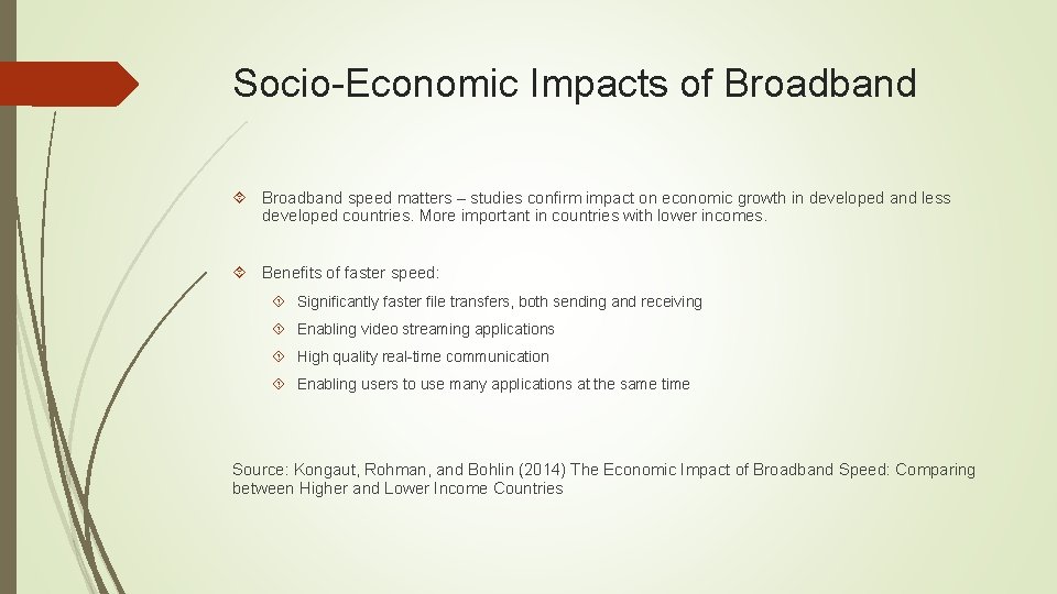 Socio-Economic Impacts of Broadband speed matters – studies confirm impact on economic growth in