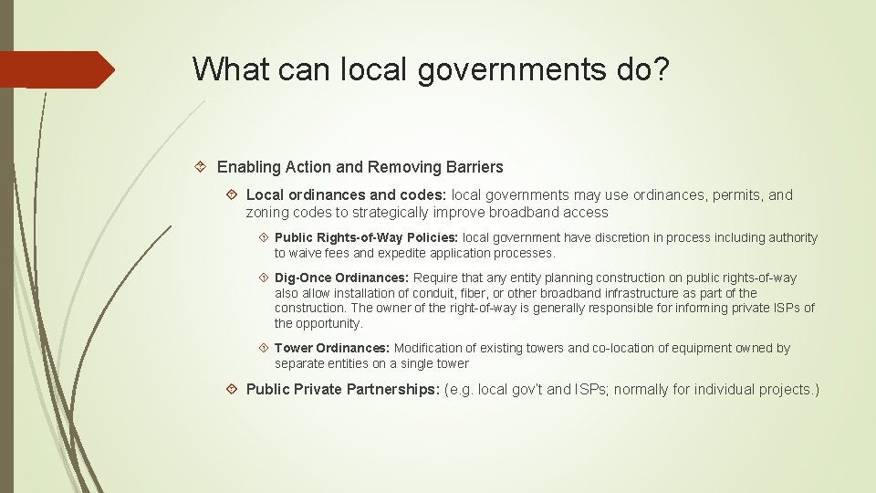 What can local governments do? Enabling Action and Removing Barriers Local ordinances and codes: