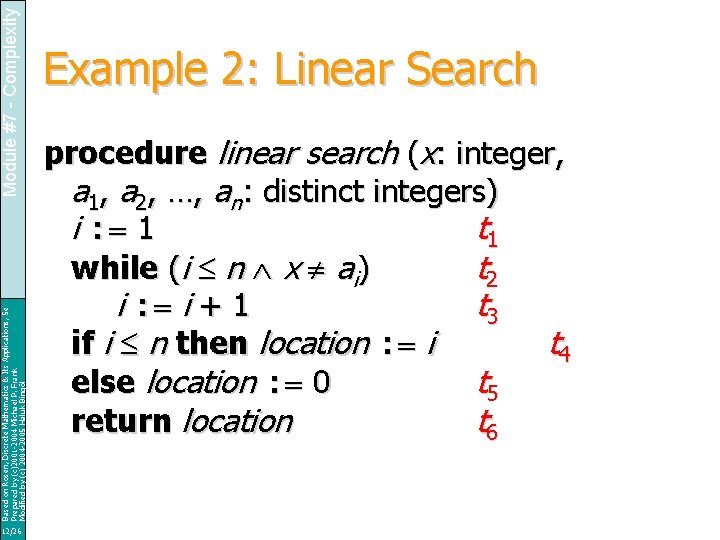 Module #7 - Complexity Based on Rosen, Discrete Mathematics & Its Applications, 5 e