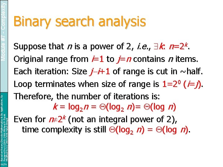 Module #7 - Complexity Based on Rosen, Discrete Mathematics & Its Applications, 5 e